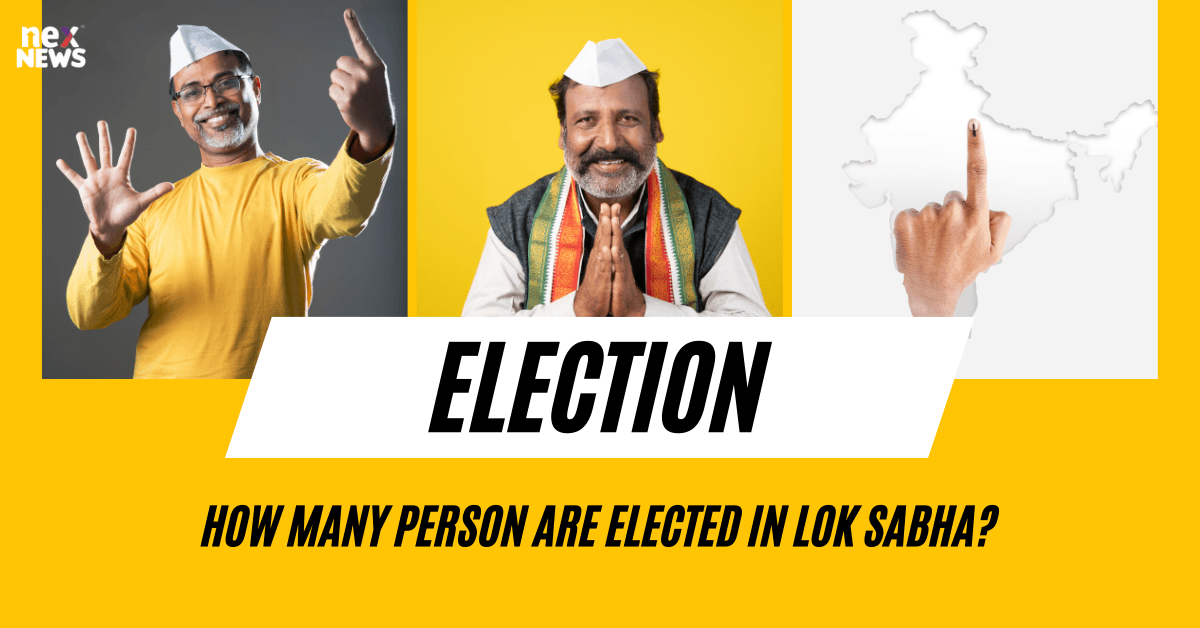 How Many Person Are Elected In Lok Sabha?